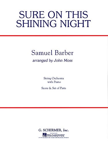 Samuel Barber: Sure On This Shining Night