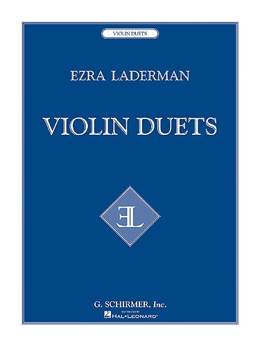 Ezra Laderman: Violin Duets