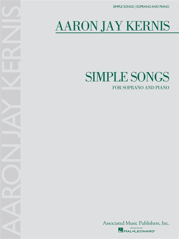 Aaron Jay Kernis: Simple Songs For Soprano and Piano