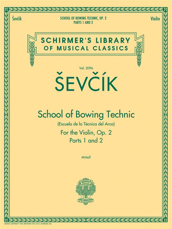 Otakar Sevcik: School Of Bowing Technic Op.2 - Parts 1 And 2