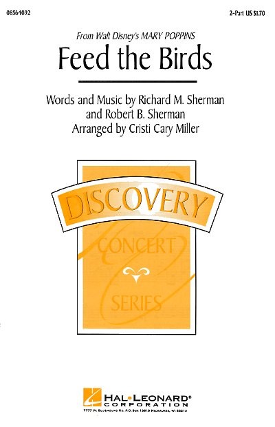 Richard M. Sherman/ Robert B. Sherman: Feed The Birds (Mary Poppins) - 2-Part