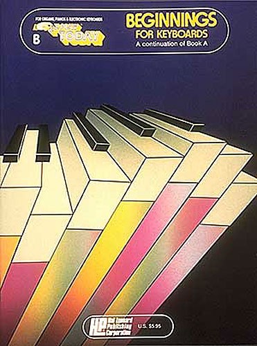 E-Z Play Today: Beginnings For Keyboards - Book B