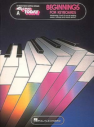 E-Z Play Today: Beginnings For Keyboards - Book A