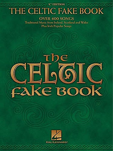 The Celtic Fake Book C Edition