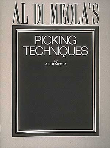 Al Di Meola's Picking Techniques