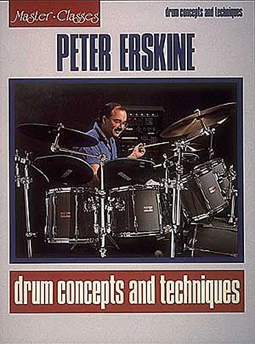 Peter Erskine: Drum Concepts And Techniques