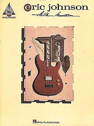 Eric Johnson: Ah Via Musicom Guitar Recorded Versions