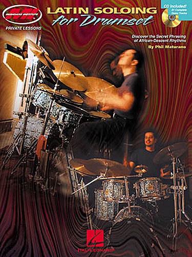 Phil Maturano: Latin Soloing For Drumset