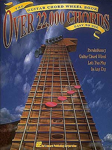 Over 22,000 Chords: The Guitar Chords Wheel Book