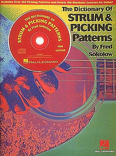 The Dictionary Of Strums And Picking Patterns For Guitar