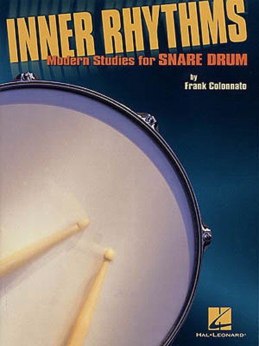 Inner Rhythms: Modern Studies For Snare Drum