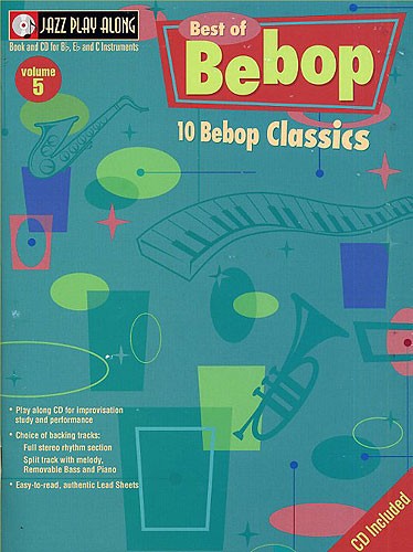 Jazz Play Along: Volume 5 - Best Of Bebop
