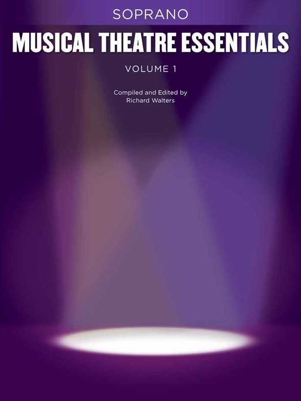 Musical Theatre Essentials: Soprano - Volume 1 (Book Only)