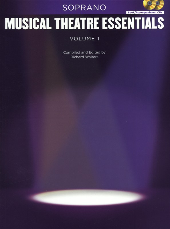 Musical Theatre Essentials: Soprano - Volume 1 (Book/2CDs)