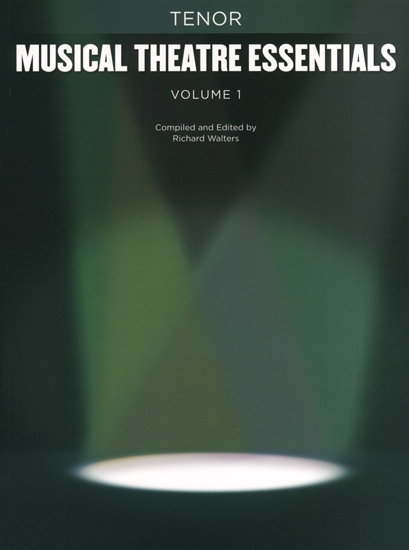 Musical Theatre Essentials: Tenor - Volume 1 (Book Only)