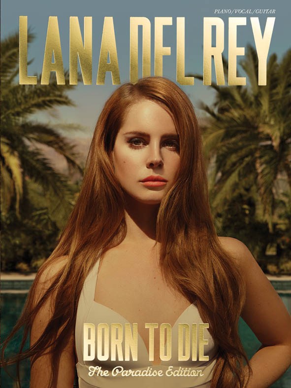 Lana Del Rey: Born To Die - The Paradise Edition