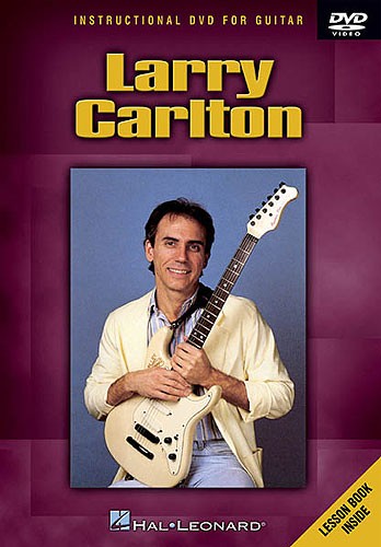 Larry Carlton: Instructional DVD For Guitar