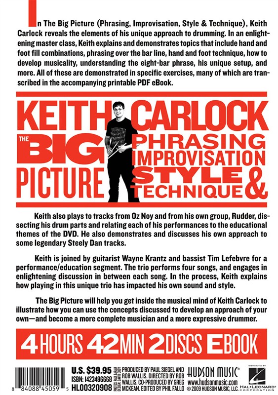Keith Carlock: The Big Picture - Phrasing, Improvisation, Style And Technique