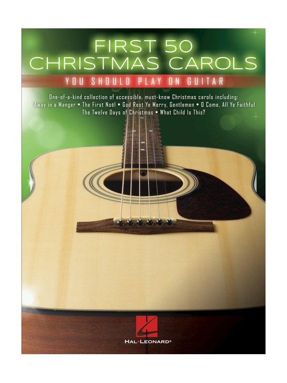 First 50 Christmas Carols You Should Play On Guitar