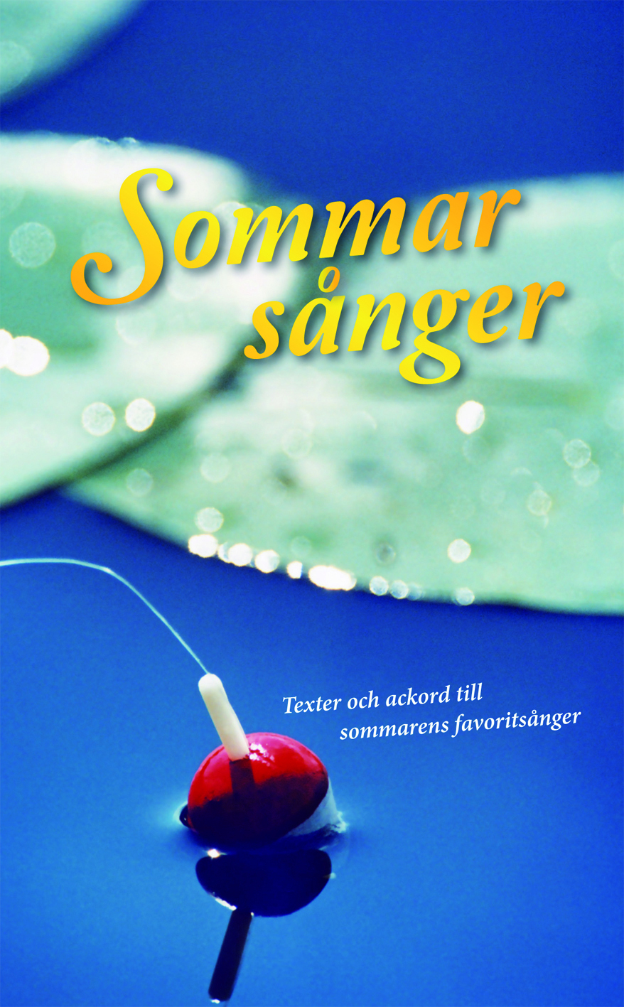 Sommarsnger: Texter och ackord till sommarens favoritsnger