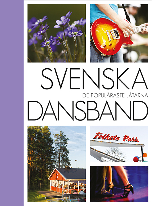 Svenska Dansband - De populäraste låtarna