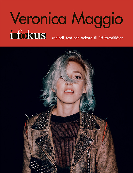 Veronica Maggio - i fokus