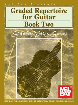 Stanley Yates: Graded Repertoire for Guitar, Book Two