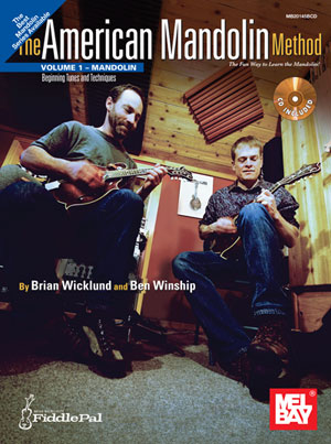 Brian Wicklund/Ben Winship: The American Mandolin Method - Volume 1