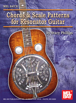 Stacy Phillips: Chords and Scale Patterns for Resonator Guitar (Chart)