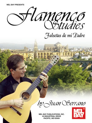Juan Serrano: Flamenco Studies - Falsetas de mi Padre