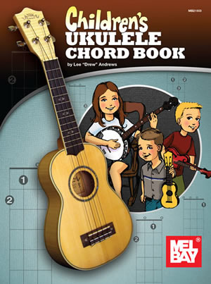 Lee Drew Andrews: Children's Ukulele Chord Book