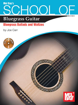 School Of Bluegrass Guitar: Bluegrass Ballads & Waltzes (Book/CD)
