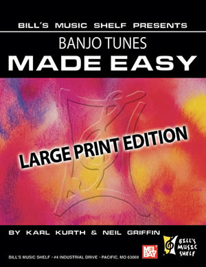 Banjo Tunes Made Easy, Large Print Edition