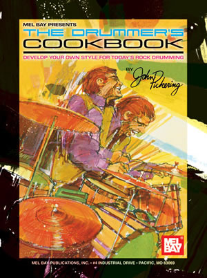 John Pickering: The Drummer's Cookbook