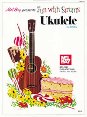 Fun with Strums: Ukulele