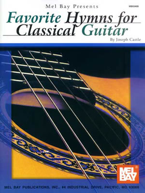 Joseph Castle: Favorite Hymns For Classical Guitar