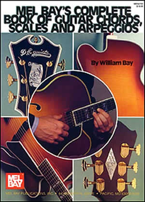 Complete Book of Guitar Chords, Scales, and Arpeggios