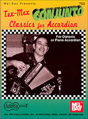 Tex-Mex Conjunto Classics for Accordion