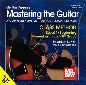 Mastering the Guitar Class Method Elementary to 8th Grade