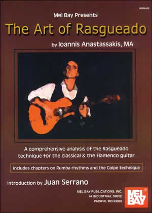 Ioannis Anastassakis: The Art Of Rasgueado