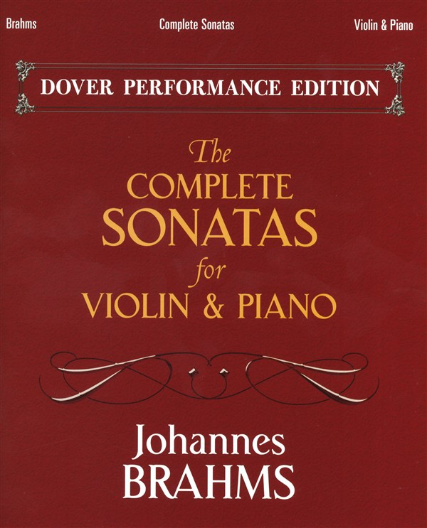 Johannes Brahms: The Complete Sonatas - Violin/Piano