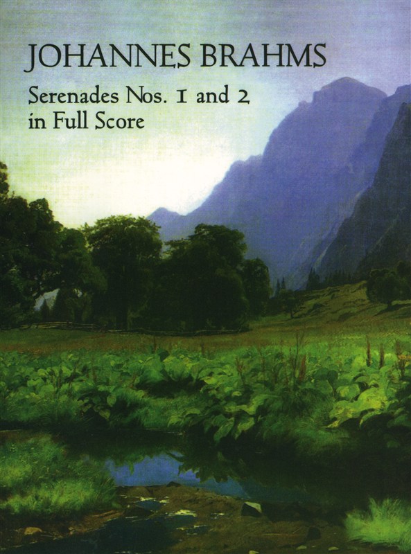 Johannes Brahms: Serenades Nos. 1 And 2 In Full Score