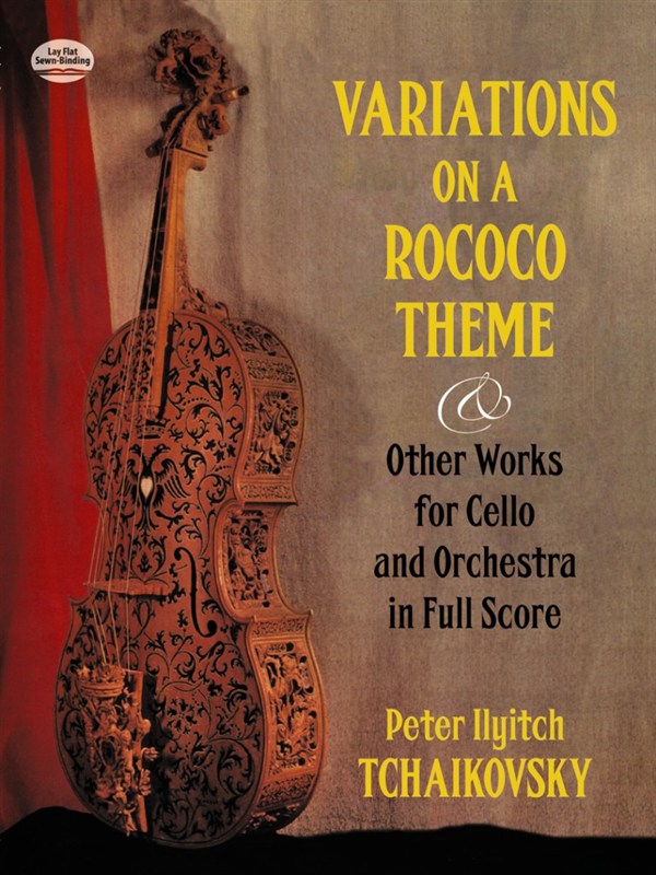 P.I. Tchaikovsky: Variations on a Rococo Theme and Other Works for Cello and Orc