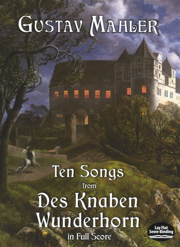 Gustav Mahler: Ten Songs From Des Knaben Wunderhorn