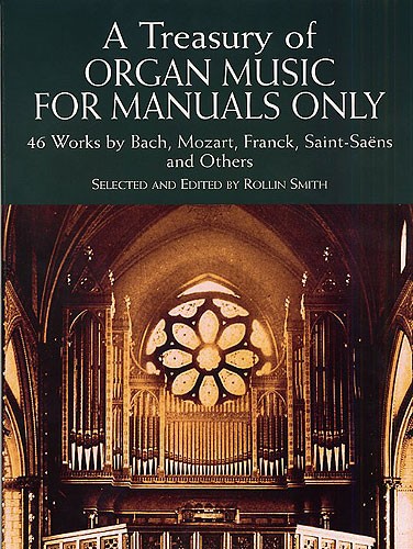 A Treasury Of Organ Music For Manuals Only