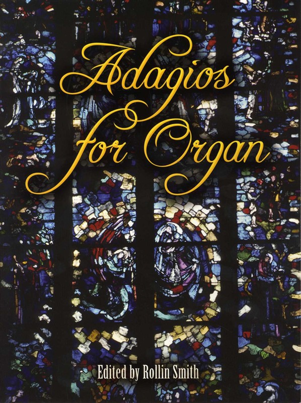 Adagios For Organ