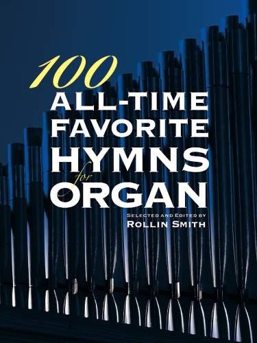 100 All Time Favorite Hymns
