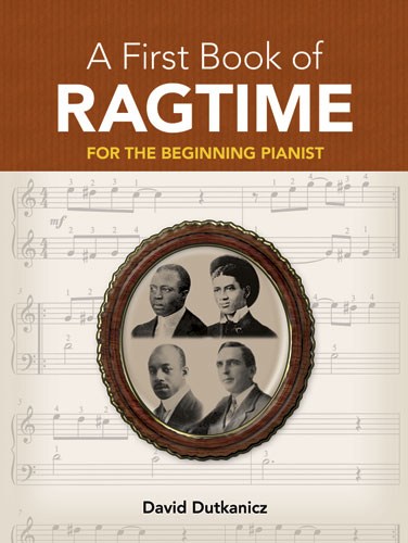 A First Book Of Ragtime For The Beginning Pianist