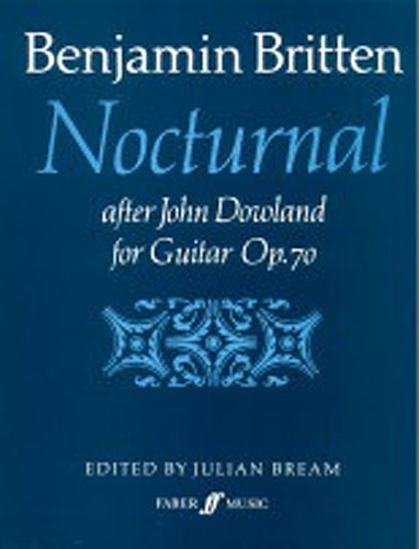 Benjamin Britten: Nocturnal After John Dowland For Guitar Op.70