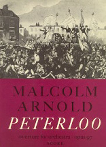 Malcolm Arnold: Peterloo Overture (Score)